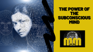 How do you Unlock the Power of Your Subconscious Mind