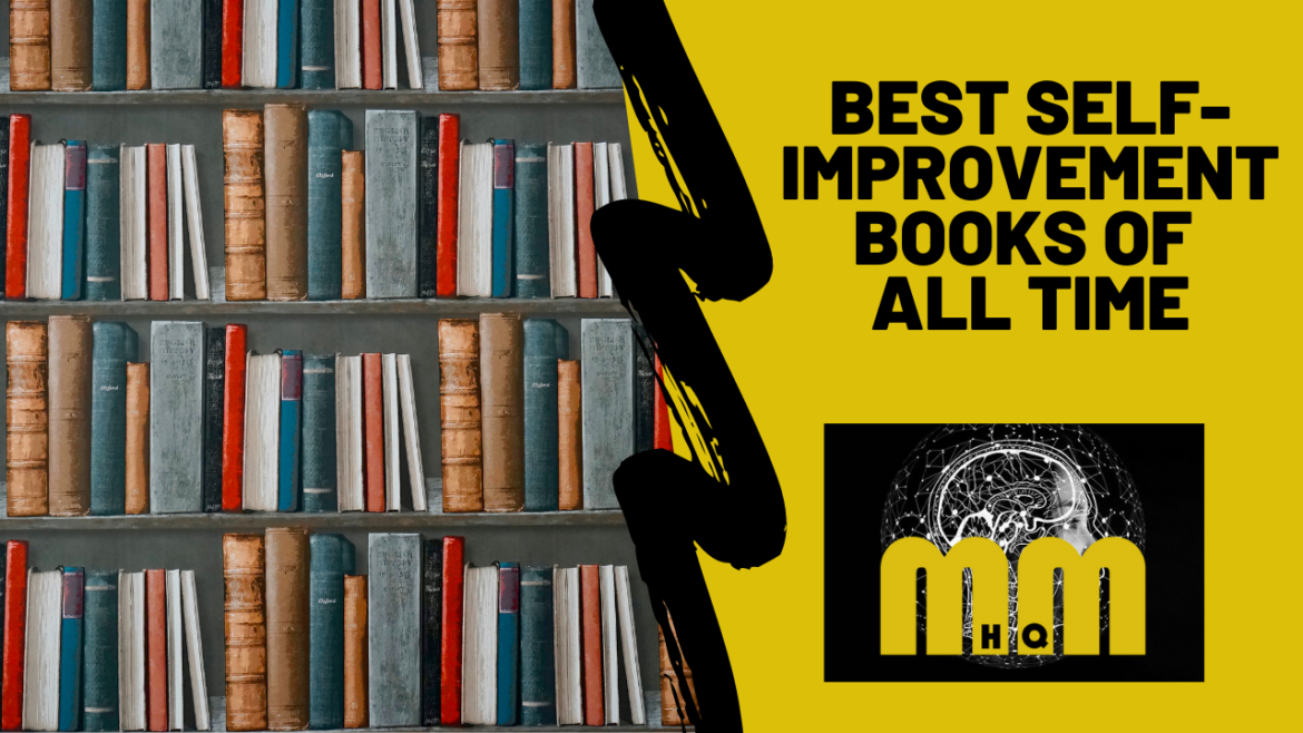 Best SelfImprovement Books of All Time Mindset Mastery HQ