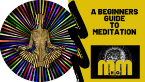 A Beginners Guide to Meditation